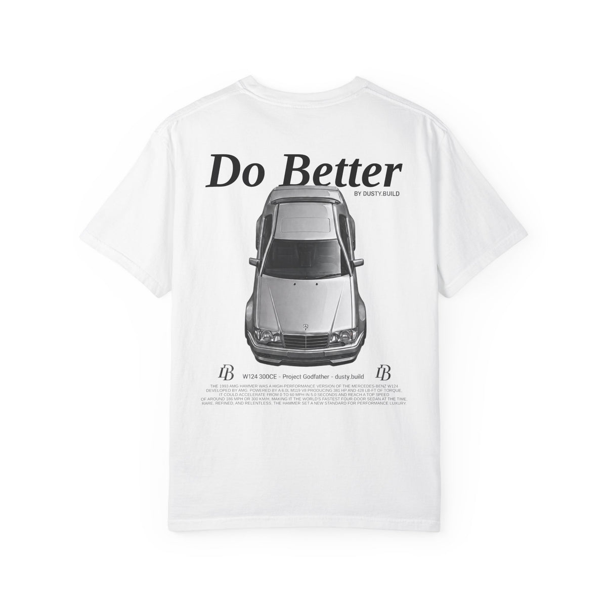 Mercedes W124 AMG Hammer Graphic Tee | dusty.builds